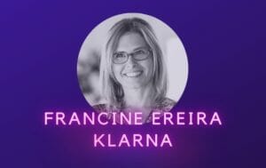 Francine Ereira Klarna