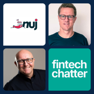 Matt McKenzie Nuj Super Fintech Chatter podcast