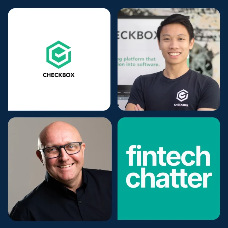 Evan Wong, Checkbox AI co-founder and CEO, with Dexter Cousins on the Fintech Chatter podcast