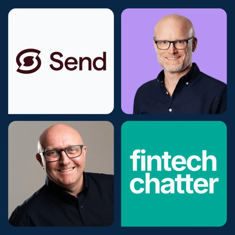 Matt Barr, CEO of Send Payments, and host Dexter Cousins on Fintech Chatter